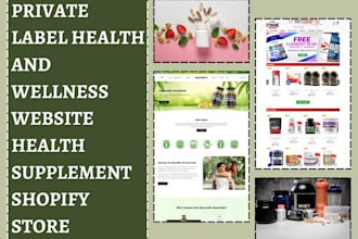 create private label health and wellness website health supplement shopify store