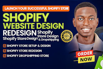 do shopify website design and redesign shopify store design shopify dropshipping