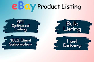 do ebay product listing, ebay SEO listing, ebay lister