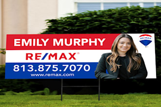 do custom real estate billboard, signage, signboard, banner ads, flyer design