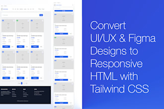 convert UI UX figma designs to responsive HTML with tailwind CSS