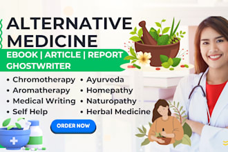 write, edit alternative medicine, herbal medicine ebook writer, book formatting