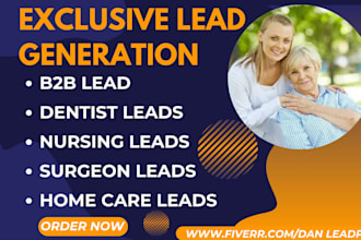 generate hospitality leads dentist pharmacy homecare surgeons nursing b2b leads