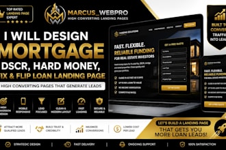 design converting mortgage, dscr, hard money, fix and flip loan landing page