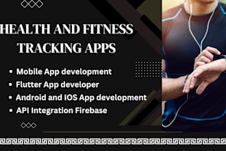 develop fitness tracking mobile app health ios app development flutter developer