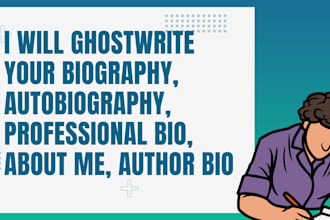 ghostwrite biography, memoirs, autobiography, about me page, novel, ebook