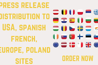 write and distribute press release to USA, spanish french, europe, poland sites