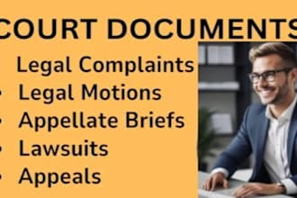 be your lawyer for all court documents, pleadings, appeals, motions, petitions