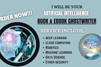 write artificial intelligence, robotics, tech, machine learning ebook