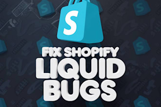 fix shopify liquid bugs