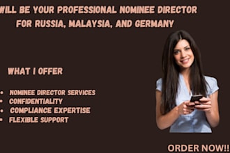be your professional nominee director for russia, malaysia, and germany