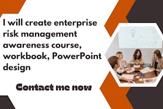 create enterprise risk management awareness course, workbook, powerpoint design