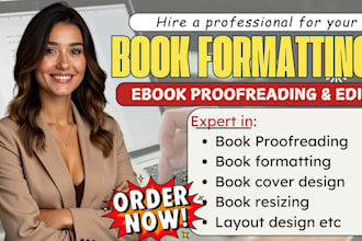 do manuscript formatting editing book cover design format kindle book and print