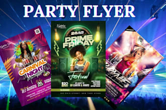 do party, event, club, dj, nightclub, sport, school flyer or poster design