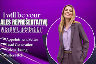 be your fast sales rep, sales representative, sales closer and sales agent