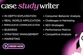 write business reports, case studies, financial analysis and projections