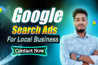 create a tailored google ads for local business to get calls and leads