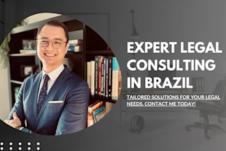 provide expert legal consulting for you in brazil