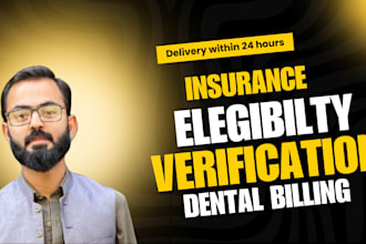 do insurance benefits and coverage eligibility verification, dental billing