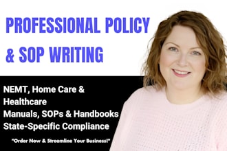 write, edit policy procedure manual, sops, handbook, nemt, home care healthcare