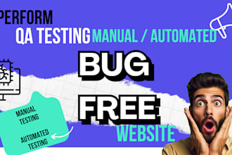perform manual QA testing to ensure bug free software