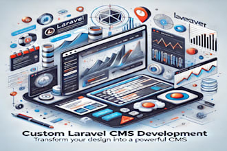 create a custom laravel cms for your pre designed website