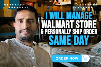 manage walmart store and personally ship order same day