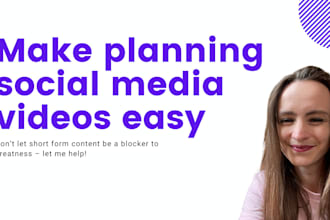 create a social media video plan for you