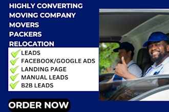 generate moving company home relocation movers packers logistics leads