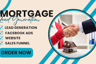 generate qualified mortgage leads for purchase by facebook ads