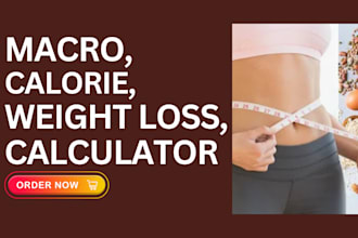 do a macro calculator or weight loss and calorie calculator