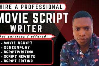 do movies script writing, comedy, tv show, screenplay, feature film screenwriter