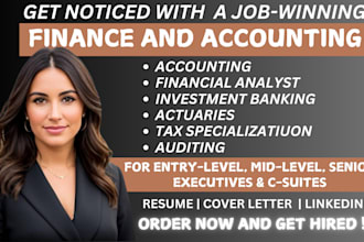 write accounting, financial, investment banking, actuarial, auditing resume