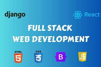 build backend and frontend of web apps with django, react js