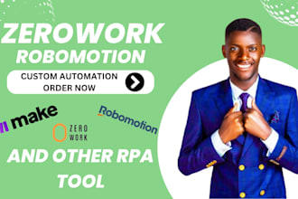do repetitive task zerowork robomotion make com api uxer automation rpa tool