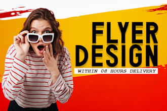 create stunning flyer, poster, brochure, leaflet designs in 8 hours