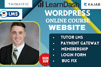 build wordpress elearning website, online course website learndash lms, kajabi