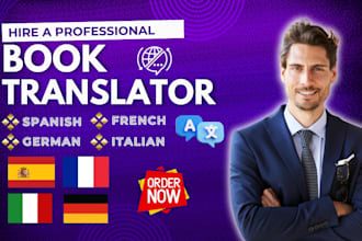 translate your book and ebook from english to spanish, french, german, italian