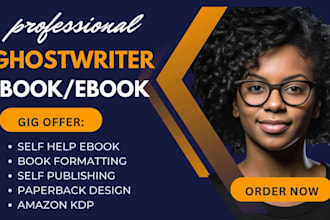 ghostwrite self help book as ebook writer book writer,amazon kdp book formatting