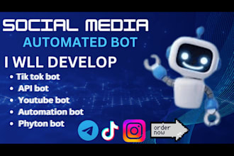develop automated social media bot, discord bot, python bot, livestreaming bot