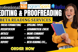 proofread, edit or format your manuscript, format your thesis or dissertation