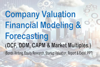 do company valuation, financial modeling and forecasting