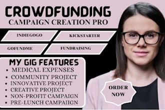 create crowdfunding campaigns on kickstarter gofundme indiegogo