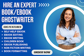 be your ebook writer, fiction ghostwriter, ghost book writer, book writer