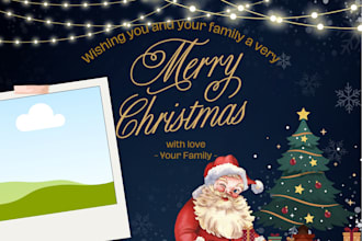 create a christmas card or holiday greetings for you
