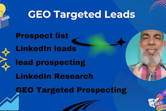 do GEO targeted lead, prospect list, linkedin lead research, lead prospecting