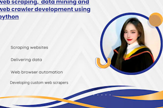 do web scraping , data mining and web crawler development using python