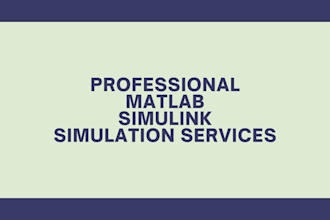 do professional matlab simulink modeling and simulation services