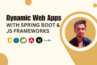 develop web applications using java spring boot, reactjs and angularjs