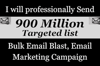 do bulk email blast, email marketing and email marketing campaign